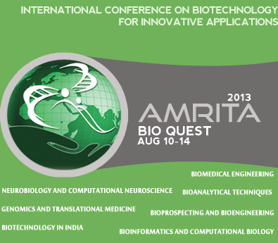 Amrita Bio Quest 2013: Konferenz für Biotechnologie mit Wissenschaftlern aus Harvard, Princeton und Cambridge